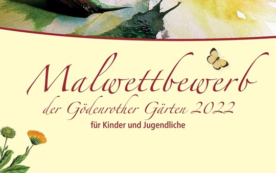 Malwettbewerb der Gödenrother Gärten 2022 (beendet)